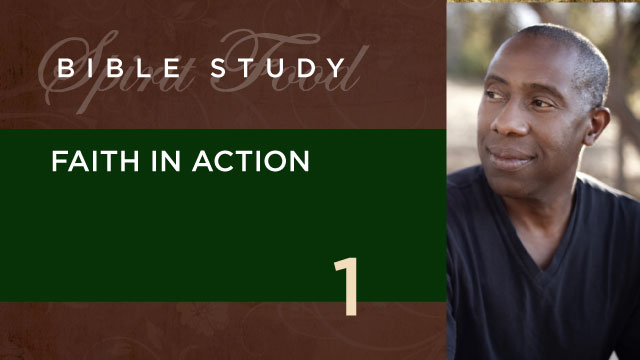 Faith In Action – Part 2 – Spirit Food Christian Center