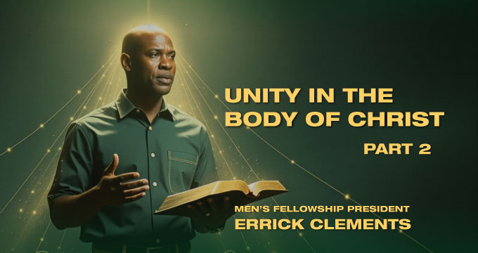 Unity in the Body of Christ – Part 2 – Spirit Food Christian Center